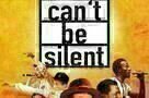 Can t be silent - Plakat