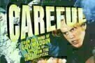 Careful - Poster
