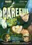 Careful - Poster