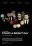 Comes a Bright Day - Poster