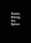 Dame Koenig As Spion Teaser-Plakat