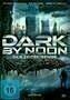 Dark by Noon - Der Zeitreisende - Plakat