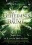 Das Geheimnis der Baeume - Plakat