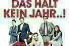 Das haelt kein Jahr - Plakat