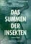 Das Summen der Insekten