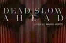 Dead Slow Ahead - Poster