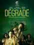 Degrade - Poster