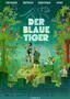 Der Blaue Tiger - Plakat