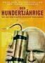 Der Hundertjaehrige der aus dem Fenster stieg und verschwand - Plakat