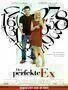 Der perfekte Ex 04