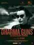 Dharma Guns - Poster
