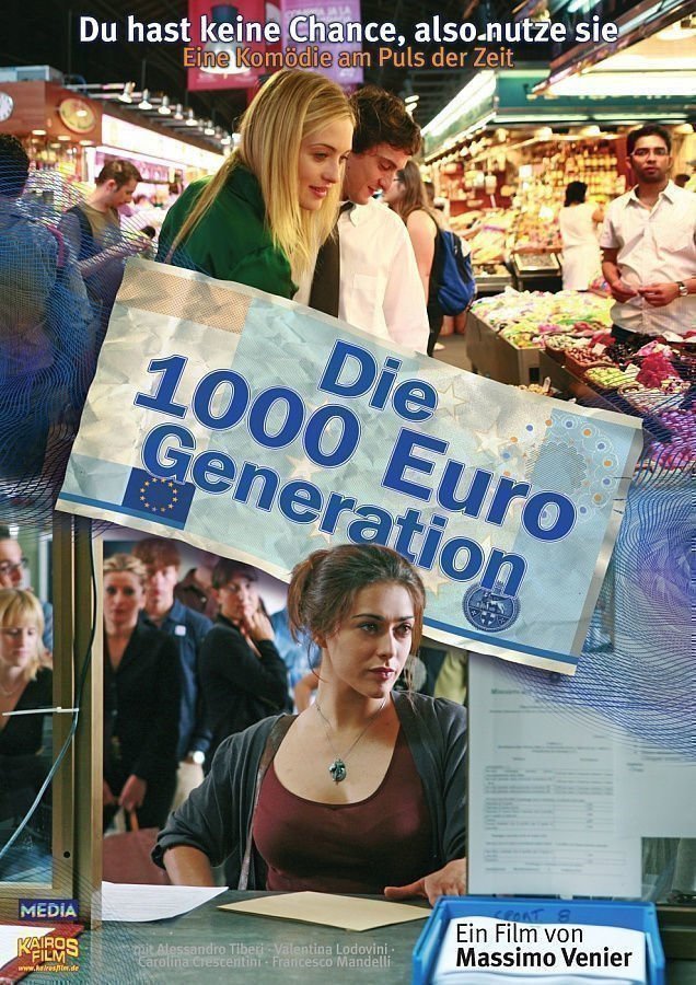 Die 1000 Euro-Generation - Poster Die 1000 Euro-Generation - Poster