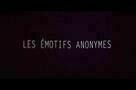 Die anonymen Romantiker: Trailer