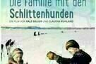 Die Familie mit den Schlittenhunden - Plakat