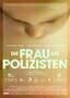 Die Frau des Polizisten - Plakat