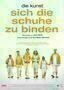 Die Kunst sich die Schuhe - Plakat
