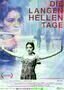 Die langen hellen Tage - Plakat