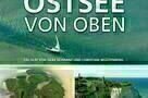 Die Ostsee von Oben - Plakat