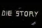Die Story - Trailer