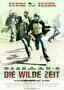 Die Wilde Zeit - Plakat