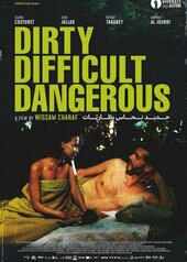 Dirty Difficult Dangerous