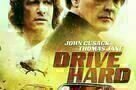 Drive Hard - Poster