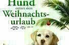 Ein Hund rettet den Weihnachtsurlaub - Plakat