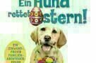 Ein Hund rettet Ostern - Plakat