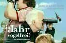 Ein Jahr vogelfrei Plakat