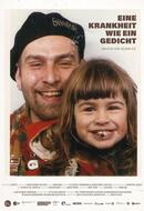 Eine Krankheit wie ein Gedicht