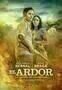 El Ardor - Poster