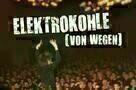Elektrokohle (Von Wegen)