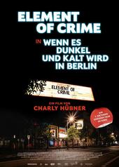 Element of Crime - Wenn es dunkel und kalt wird in Berlin