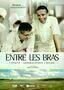 Entre les Bras - Plakat
