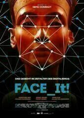 Face_It! - Das Gesicht im Zeitalter des Digitalismus