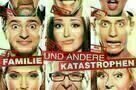 Familie und andere Katastrophen - Plakat
