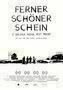 Ferner Schoener Schein - Plakat