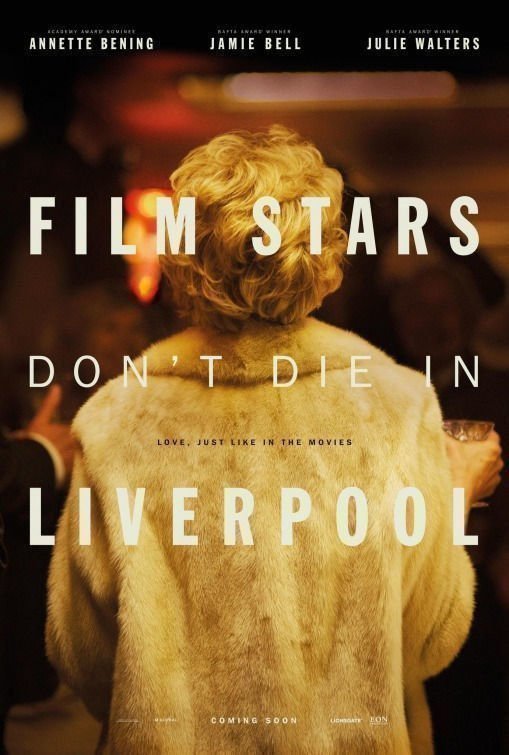 Film Stars Don t Die in Liverpool - Poster