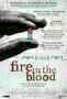 Fire in the Blood - Poster Fire in the Blood - Poster