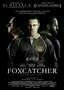 Foxcatcher - Plakat