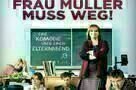 Frau Mueller muss weg - Plakat
