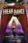 Freak Dance - Poster