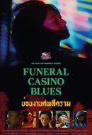 Funeral Casino Blues