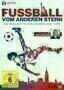 Fußball vom anderen Stern