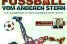 Fußball vom anderen Stern