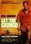 Get the Gringo - Plakat