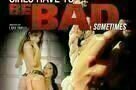 Girls have to be bad sometimes - Plakat