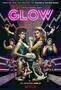 Glow - Poster