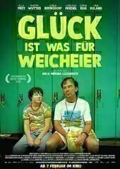 Glück ist was für Weicheier