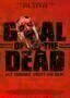 Goal of the Dead - Plakat